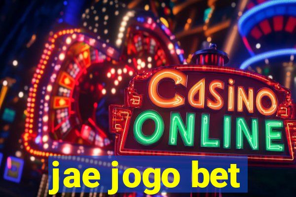 jae jogo bet